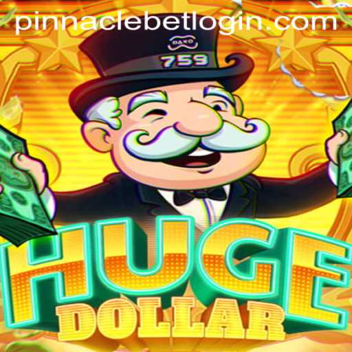 Exploring HugeDollar: A Pinnacle Bet Game Revolution