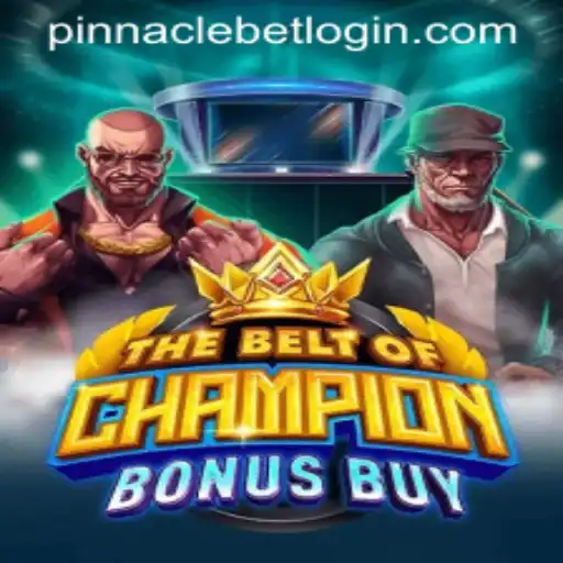 Exploring TheBeltOfChampionBonusBuy: A Pinnacle Bet Experience